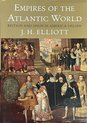 Empires of the Atlantic World - Britain and Spain in America 1492-1830