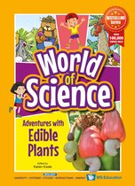 World of Science - Adventures with Edible Plants