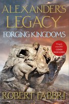 Alexander's Legacy 4 - Forging Kingdoms