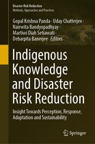 Disaster Risk Reduction - Indigenous Knowledge and Disaster Risk Reduction
