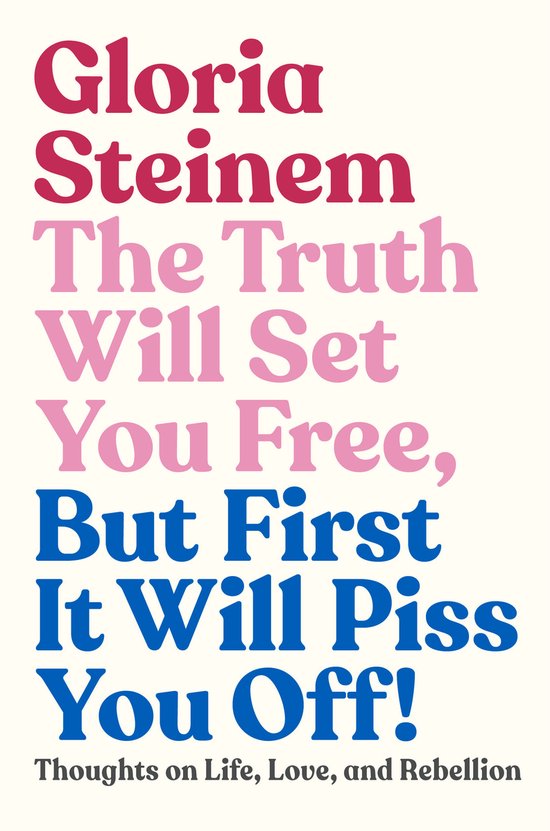 9780593132685 - The Truth Will Set You Free, But First It Will Piss You Off!