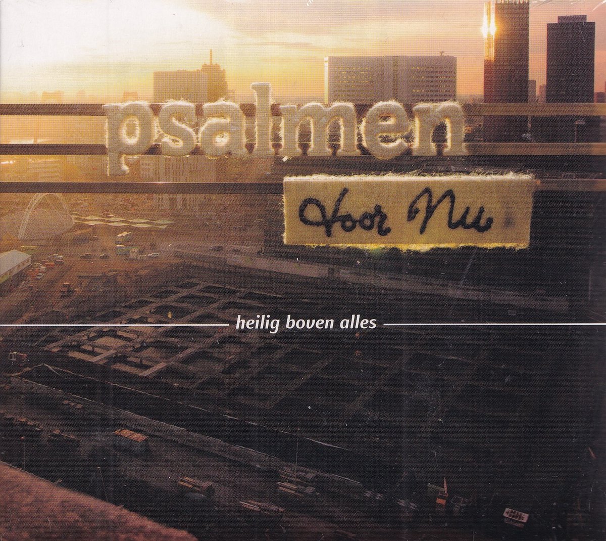 Heilig boven alles - Psalmen voor nu, diverse artiesten
