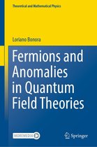 Theoretical and Mathematical Physics - Fermions and Anomalies in Quantum Field Theories