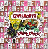 Gymshorts - Knock, Knock! (LP)