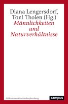 Hildesheimer Geschlechterforschung 6 - Männlichkeiten und Naturverhältnisse
