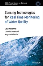 IEEE Press Series on Sensors- Sensing Technologies for Real Time Monitoring of Water Quality
