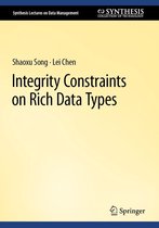 Synthesis Lectures on Data Management - Integrity Constraints on Rich Data Types