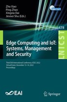 Lecture Notes of the Institute for Computer Sciences, Social Informatics and Telecommunications Engineering 478 - Edge Computing and IoT: Systems, Management and Security