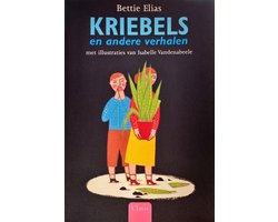 Kriebels en andere verhalen - Elias Bettie