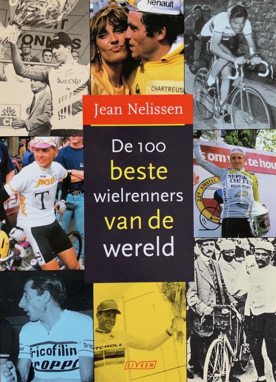 9789020458022 - De 100 Beste Wielrenners Van De Wereld