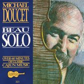 Michael Doucet - Beau Solo (CD)