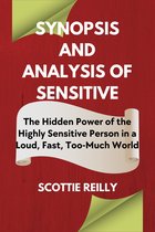 Synopsis and Analysis of Sensitive