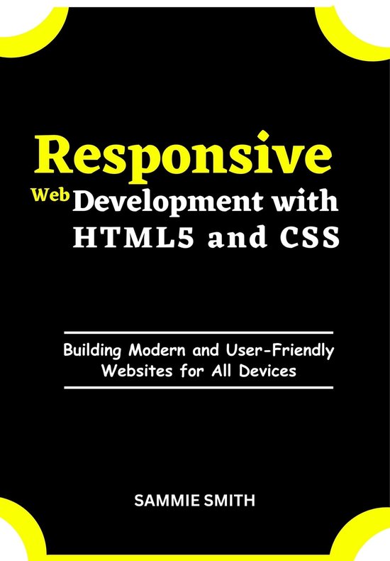 Responsive Web Development with HTML5 and CSS (ebook), Sammie Smith ...