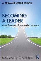 Leadership: Research and Practice- Becoming a Leader