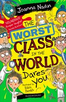 The Worst Class in the World- The Worst Class in the World Dares You!