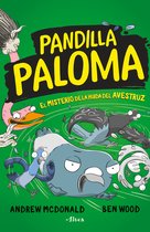 Pandilla Paloma- El misterio del avestruz fugado / Real Pigeons Eat Danger