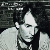 Alex Chilton - Jesus Christ (7" Vinyl Single)