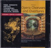 Opera Choruses And Overtures