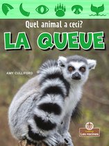 Quel animal a ceci? (What Animal Has These Parts?) - Les queues (Tail)