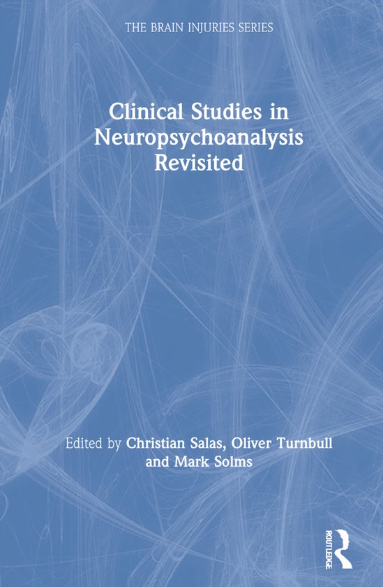 The Brain Injuries Series- Clinical Studies in Neuropsychoan ... - cover