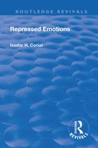 Routledge Revivals- Revival: Repressed Emotions (1920)