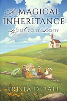 Ladies Occult Society 1 - A Magical Inheritance