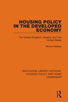 Routledge Library Editions: Housing Policy and Home Ownership- Housing Policy in the Developed Economy