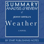 Summary, Analysis, and Review of Jenny Offill's Weather