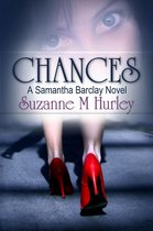 Samantha Barclay Mystery 3 - Chances
