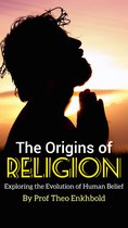 The Origins of Religion