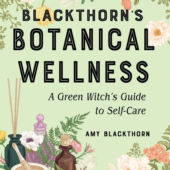 Blackthorn's Botanical Wellness - cover