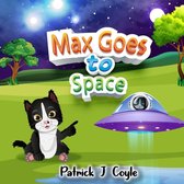 Max's Pawsitively Purrfect Stories - Max Goes to Space