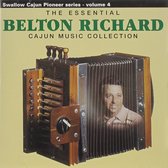 Belton Richard - The Essential Belton Richard Cajun Music Collection (CD)