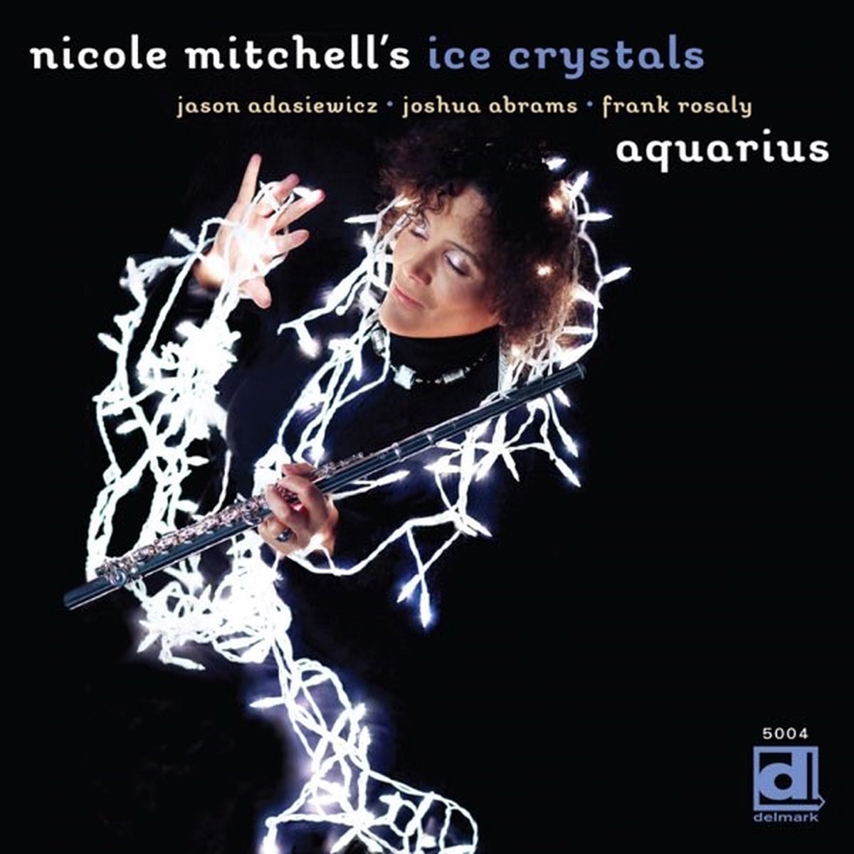 Nicole Mitchell's Ice Crystal - Aquarius (CD)