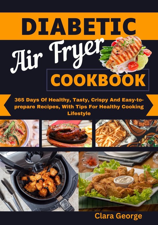 DIABETIC AIR FRYER COOKBOOK (ebook), Clara 1230006235338