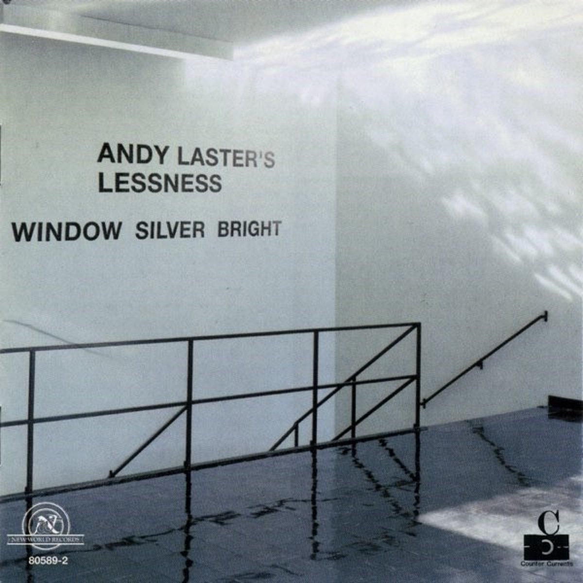 Andy Laster's Lessness - Andy Laster's Lessness: Window Silver Bright (CD)