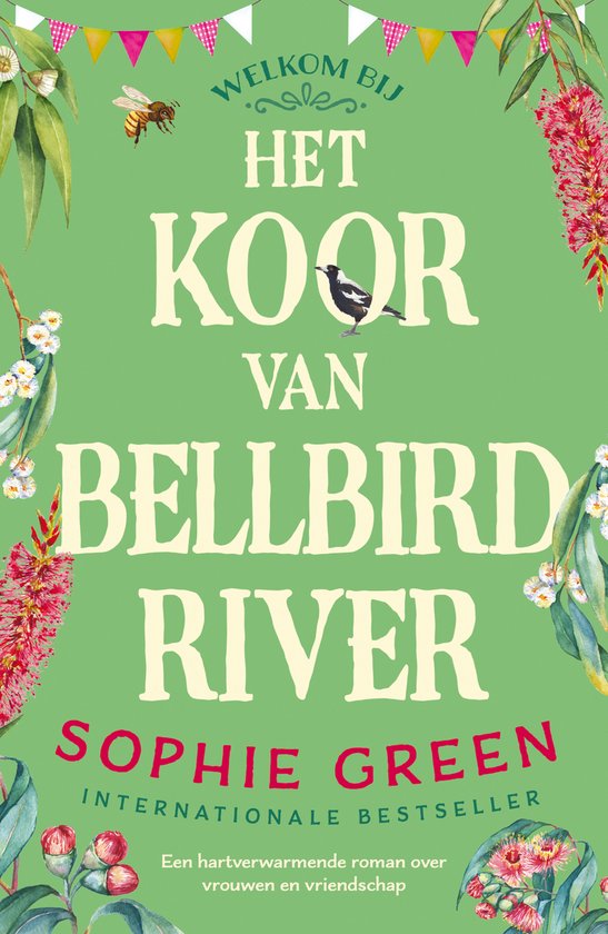 Boekomslag met de titel 'Het koor van Bellbird River' in grote letters op een groene achtergrond, versierd met bloemen en een bij.