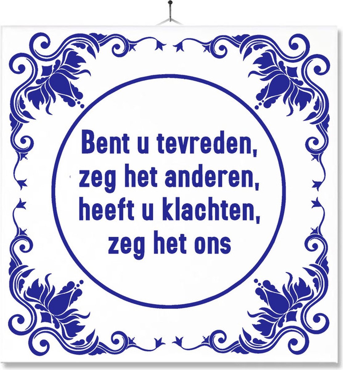 Tegel Met Opdruk | Grappig | Humor | Verjaardag kado | Toilet WC | Bent u tevreden zeg het
