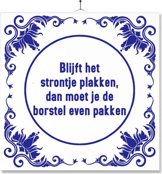 Tegel Met Opdruk | Grappig | Humor | Verjaardag kado | Toilet WC | Blijft het strontje plakken