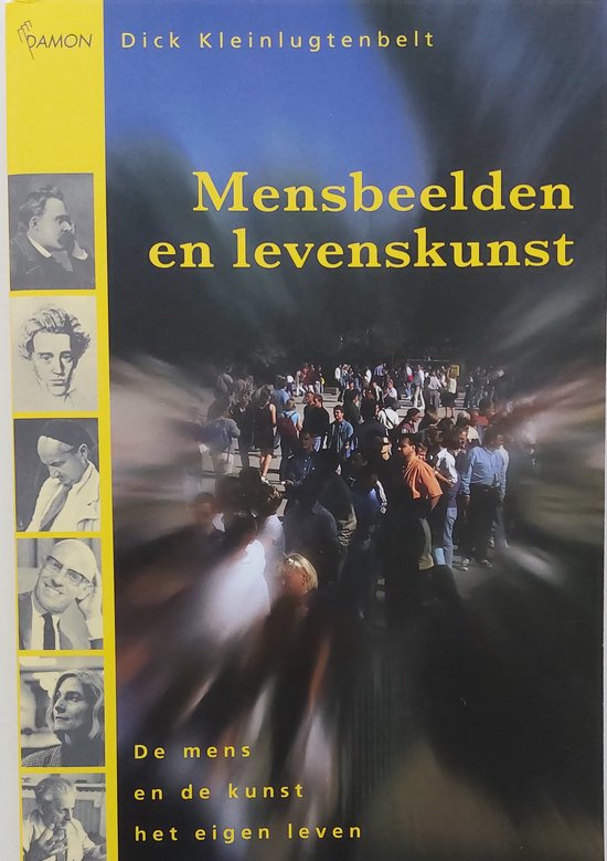 Cover van het boek 'Mensbeelden en levenskunst / druk 1' van Dick Kleinlugtenbelt
