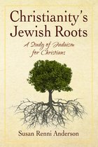 Christianity's Jewish Roots