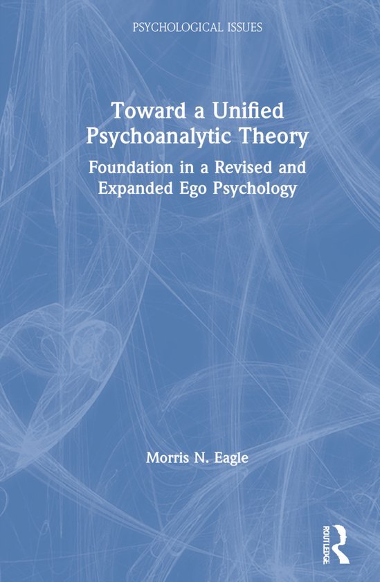 Psychological Issues- Toward a Unified Psychoanalytic Theory - cover