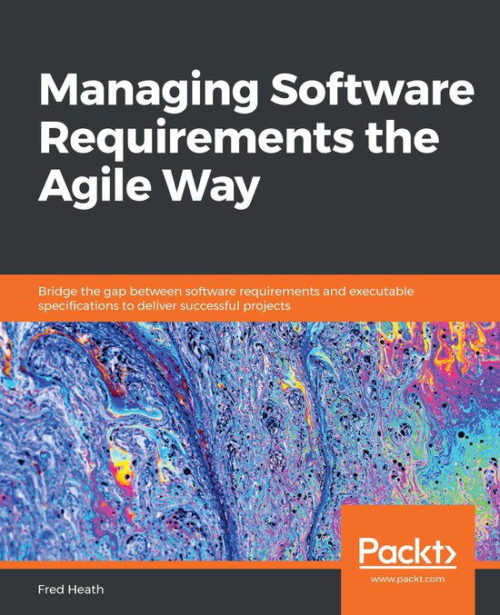 Managing Software Requirements the Agile Way - cover