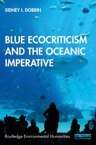 Routledge Environmental Humanities- Blue Ecocriticism and the Oceanic Imperative