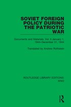 Routledge Library Editions: WW2- Soviet Foreign Policy During the Patriotic War
