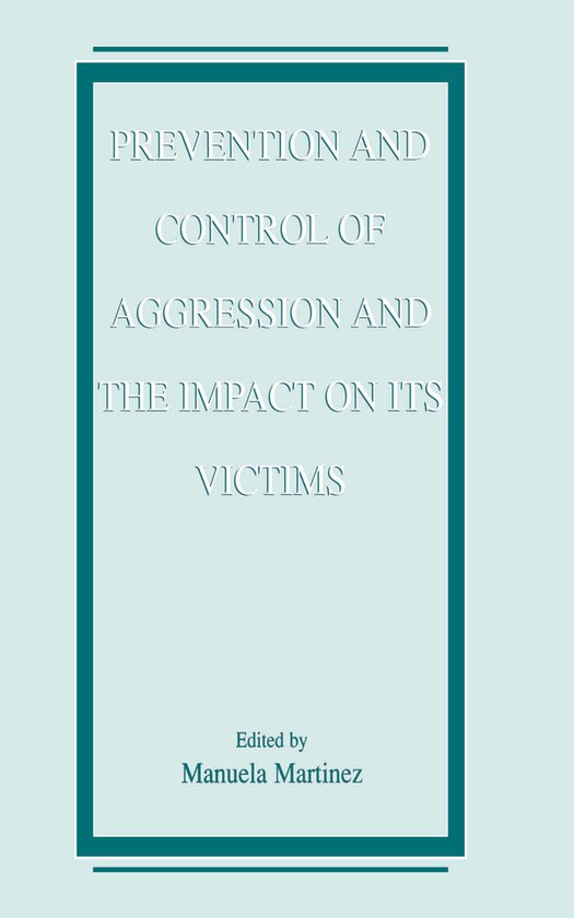 Prevention and Control of Aggression and the Impact on its V ... - cover