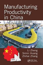 Industrial and Systems Engineering Series- Manufacturing Productivity in China