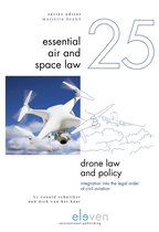 Essential Air and Space Law 24 -   Drone Law and Policy