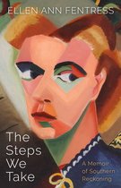 Willie Morris Books in Memoir and Biography-The Steps We Take