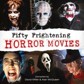 Fifty Frightening Horror Movies